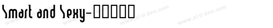 Smart and Sexy字体转换